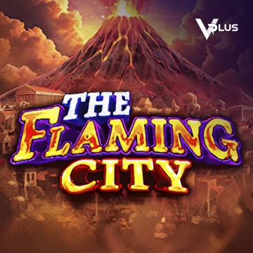 Vplus : The Flaming City - BOYBET168