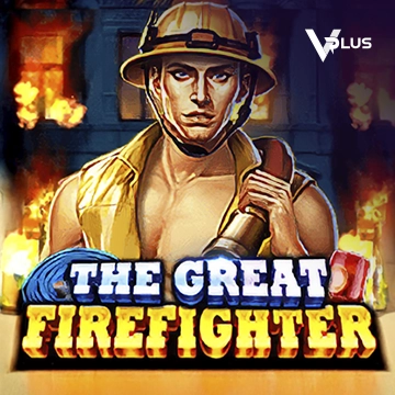 Vplus : The Great Firefighter - BOYBET168