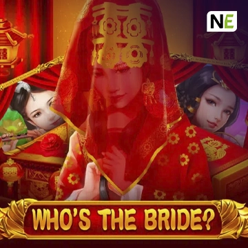 NetEnt : Whos the Bride - BOYBET168