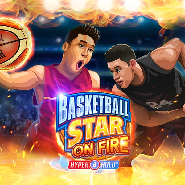Microgaming : Basketball Star on Fire - BOYBET168