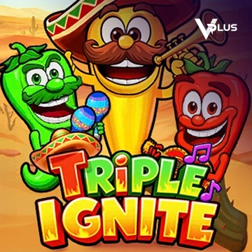 Vplus : Triple Ignite - BOYBET168