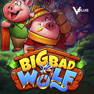 Vplus : Big Bad Wolf - BOYBET168