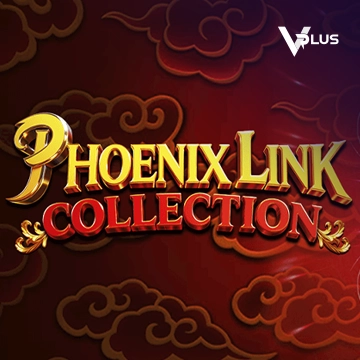 Vplus : Phoenix Link - Collection - BOYBET168