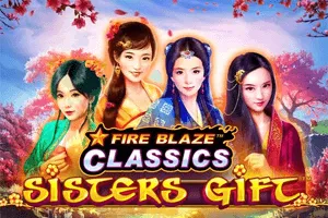 Playtech : Fire Blaze: Sisters Gift - BOYBET168